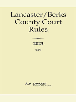 cover image of Lancaster/Berks County Court Rules